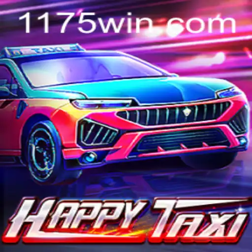 Descubra o Mundo Emocionante de HappyTaxi e a Estratégia 175win